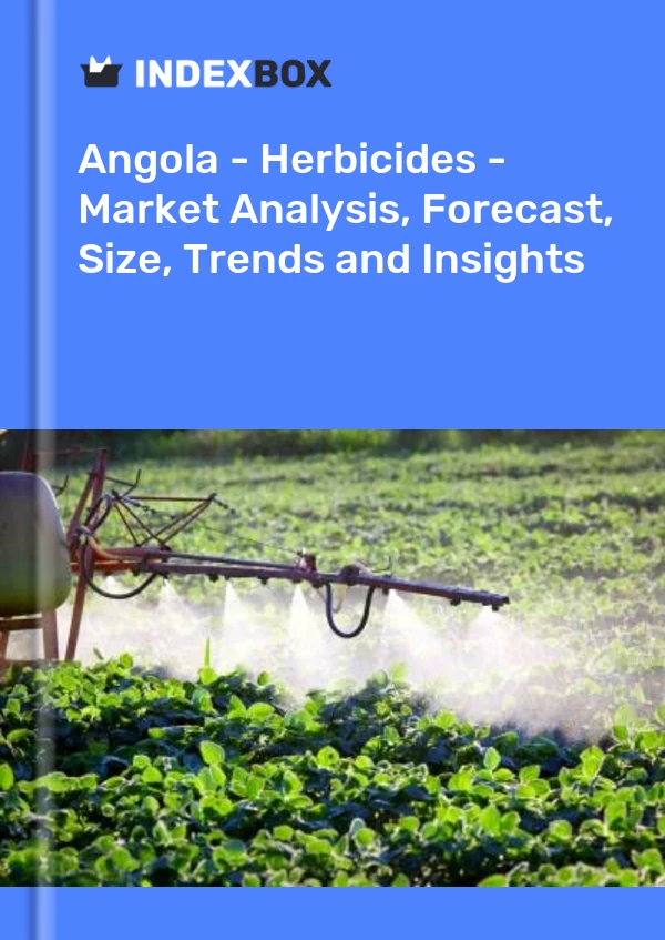 Report Angola - Herbicides - Market Analysis, Forecast, Size, Trends and Insights for 499$