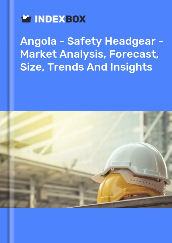 Angola - Safety Headgear - Market Analysis, Forecast, Size, Trends And Insights