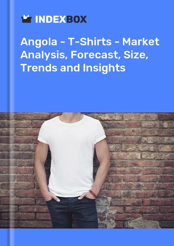 Report Angola - T-Shirts - Market Analysis, Forecast, Size, Trends and Insights for 499$