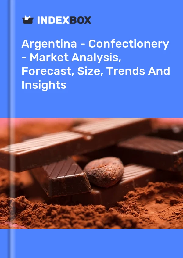 Argentina - Confectionery - Market Analysis, Forecast, Size, Trends And Insights