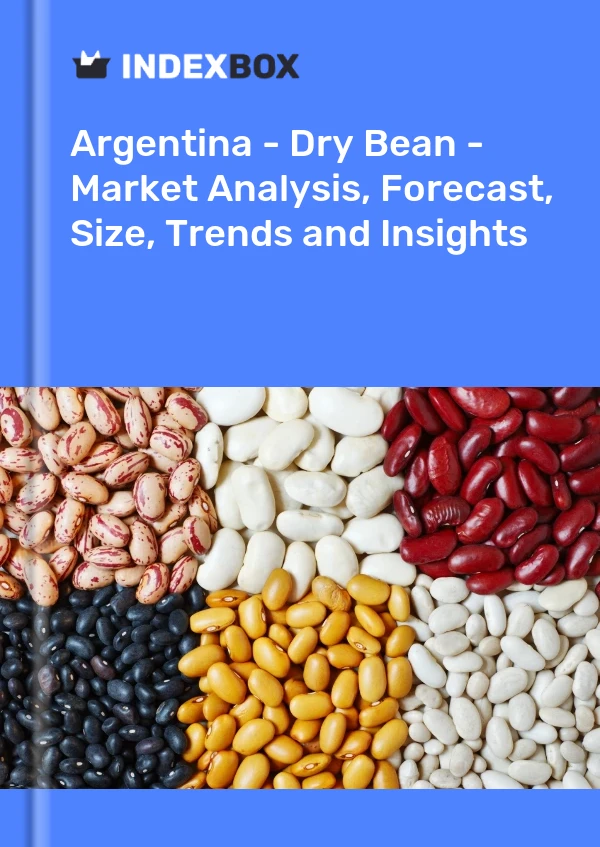 报告 阿根廷 - 干豆 - 市场分析、预测、规模、趋势和见解 for 499$