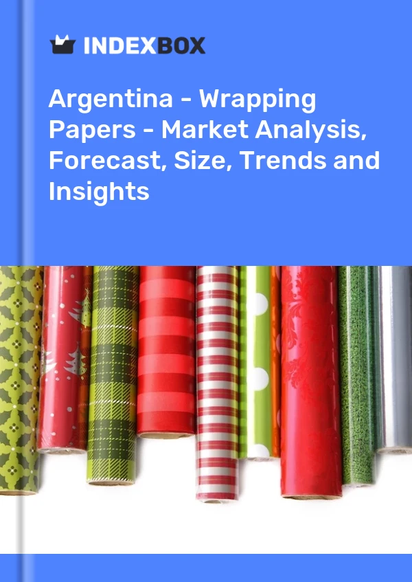 Argentina - Wrapping Papers - Market Analysis, Forecast, Size, Trends and Insights