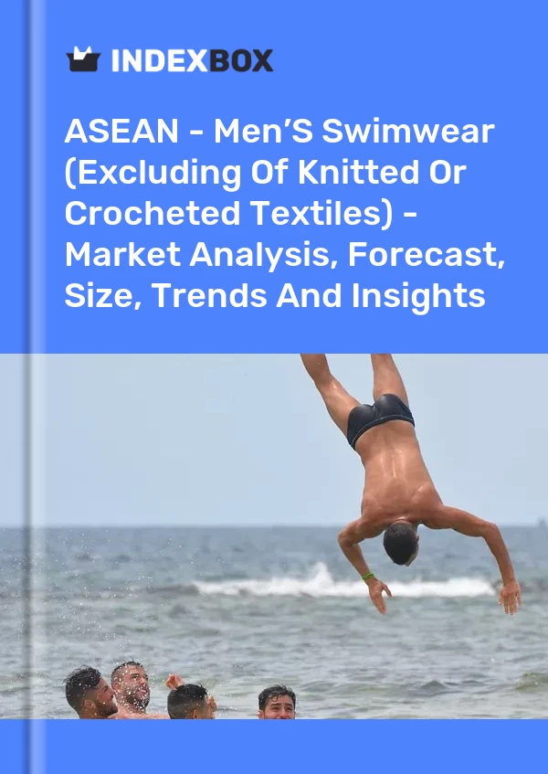 Report ASEAN - Men’S Swimwear (Excluding of Knitted or Crocheted Textiles) - Market Analysis, Forecast, Size, Trends and Insights for 499$