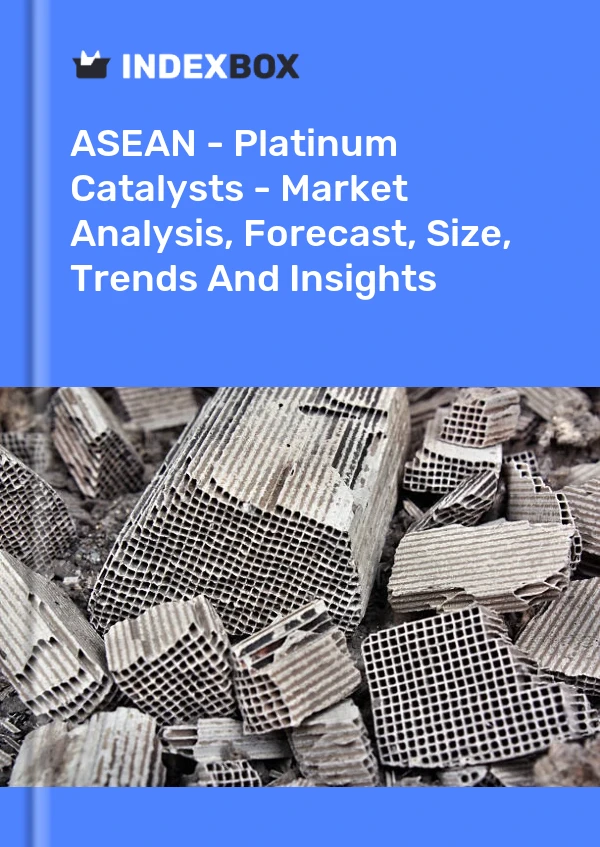 Report ASEAN - Platinum Catalysts - Market Analysis, Forecast, Size, Trends and Insights for 499$