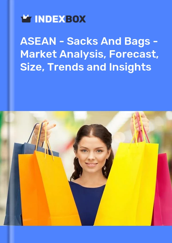 Report ASEAN - Sacks and Bags - Market Analysis, Forecast, Size, Trends and Insights for 499$