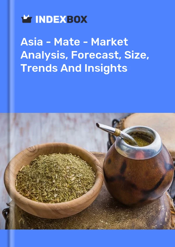 报告 亚洲 - Maté - 市场分析、预测、规模、趋势和见解 for 499$