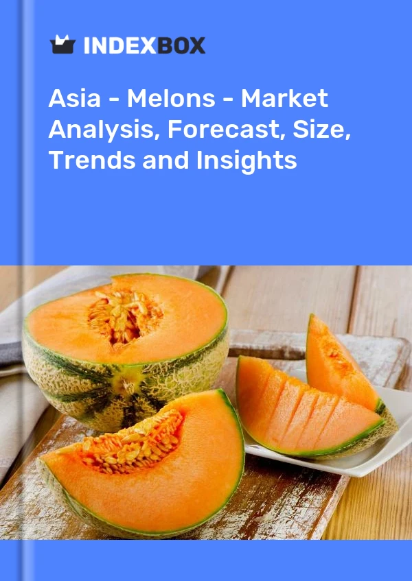 报告 亚洲 - 甜瓜 - 市场分析、预测、规模、趋势和见解 for 499$
