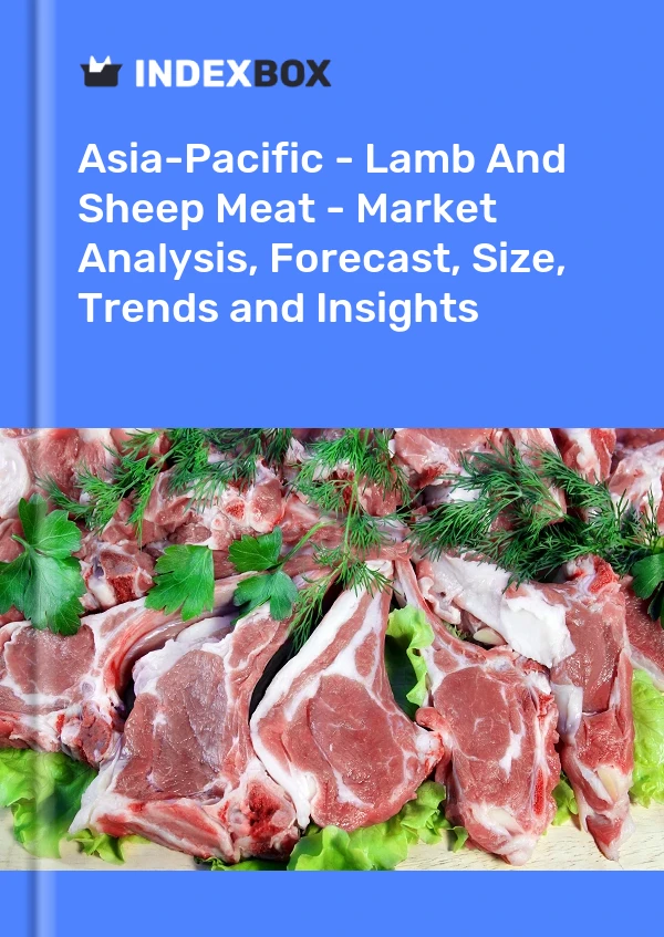 Report Asia-Pacific - Lamb and Sheep Meat - Market Analysis, Forecast, Size, Trends and Insights for 499$