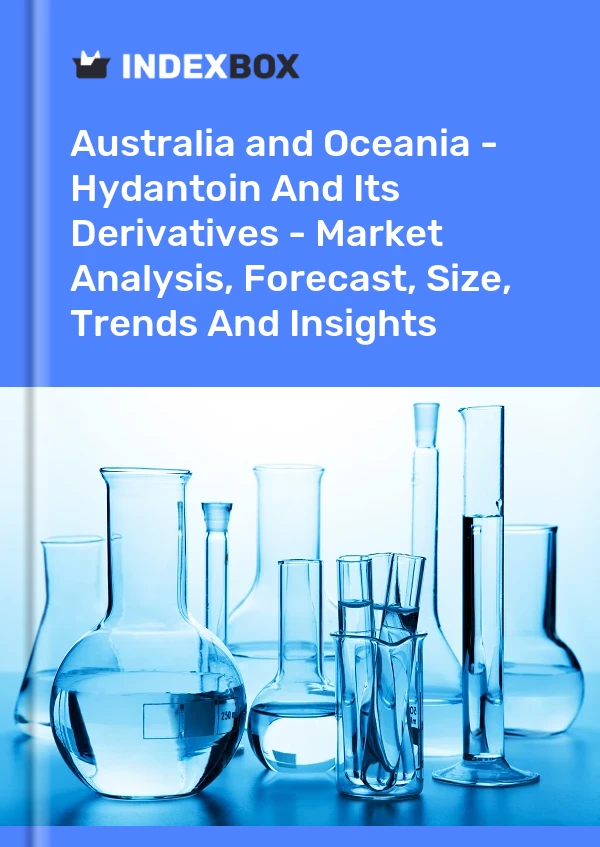 Report Australia and Oceania - Hydantoin and Its Derivatives - Market Analysis, Forecast, Size, Trends and Insights for 499$