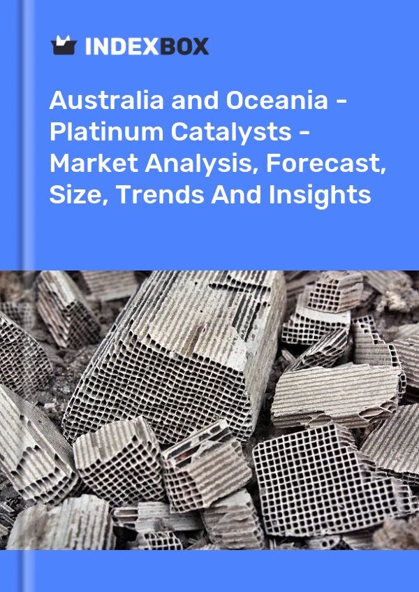 Report Australia and Oceania - Platinum Catalysts - Market Analysis, Forecast, Size, Trends and Insights for 499$
