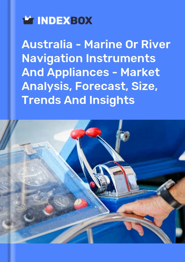 Report Australia - Marine or River Navigation Instruments and Appliances - Market Analysis, Forecast, Size, Trends and Insights for 499$