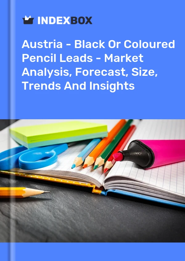 Report Austria - Black or Coloured Pencil Leads - Market Analysis, Forecast, Size, Trends and Insights for 499$