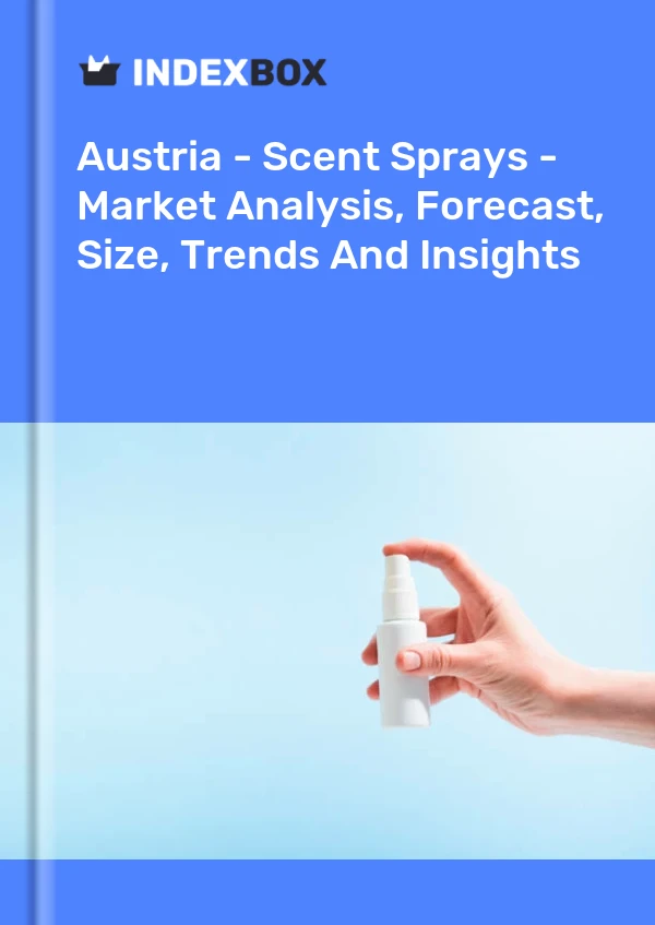 Report Austria - Scent Sprays - Market Analysis, Forecast, Size, Trends and Insights for 499$