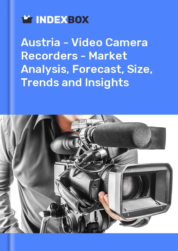 Report Austria - Video Camera Recorders - Market Analysis, Forecast, Size, Trends and Insights for 499$