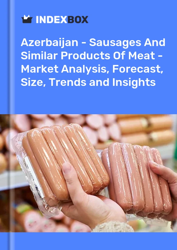 Report Azerbaijan - Sausages and Similar Products of Meat - Market Analysis, Forecast, Size, Trends and Insights for 499$