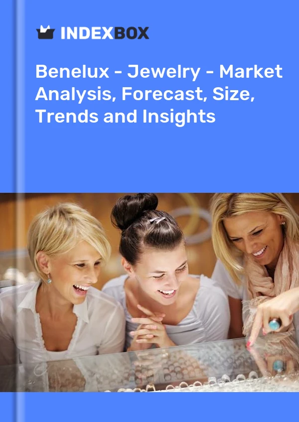 Report Benelux - Jewelry - Market Analysis, Forecast, Size, Trends and Insights for 499$