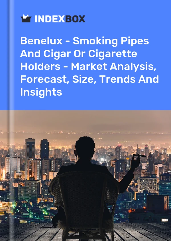 Report Benelux - Smoking Pipes and Cigar or Cigarette Holders - Market Analysis, Forecast, Size, Trends and Insights for 499$