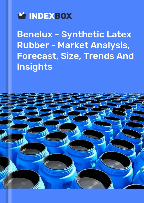 Report Benelux - Synthetic Latex Rubber - Market Analysis, Forecast, Size, Trends and Insights for 499$