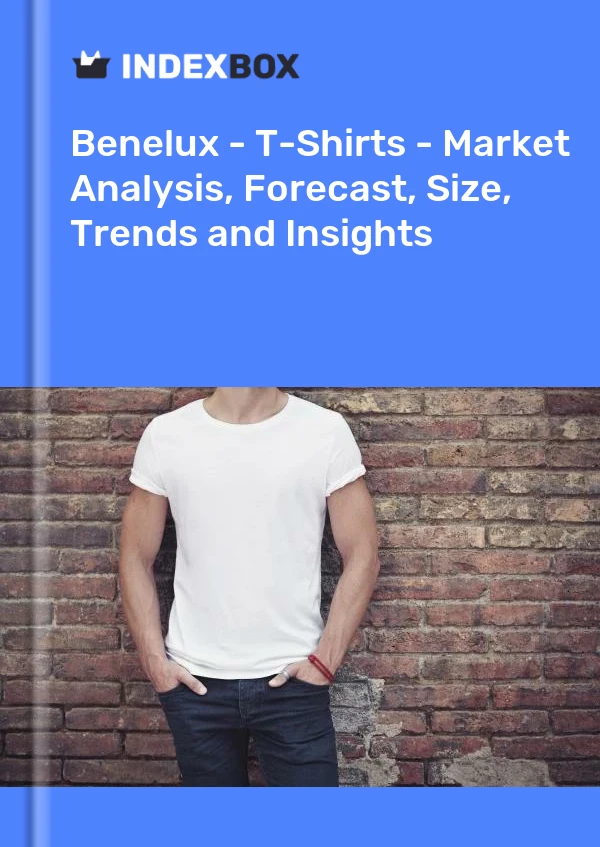 Report Benelux - T-Shirts - Market Analysis, Forecast, Size, Trends and Insights for 499$