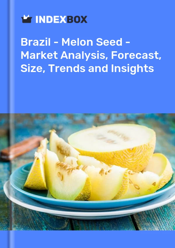 巴西 - 瓜子 - 市场分析、预测、规模、趋势和见解