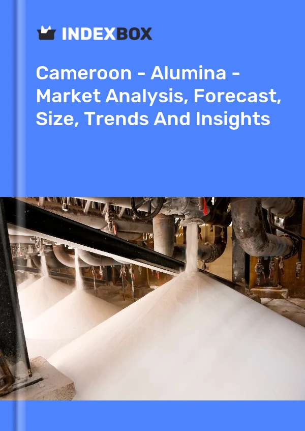 Report Cameroon - Alumina - Market Analysis, Forecast, Size, Trends and Insights for 499$