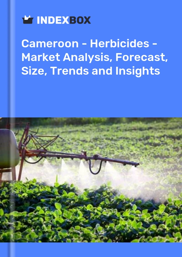 Report Cameroon - Herbicides - Market Analysis, Forecast, Size, Trends and Insights for 499$