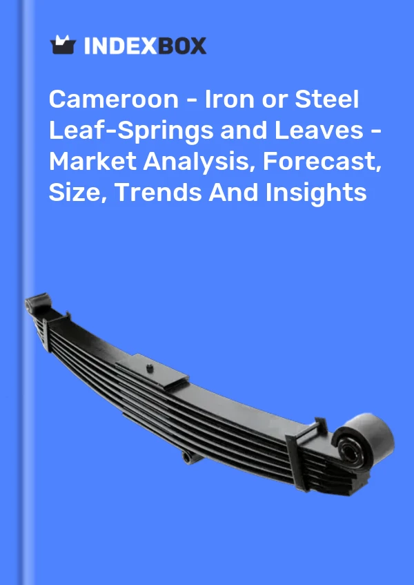 Report Cameroon - Iron or Steel Leaf-Springs and Leaves - Market Analysis, Forecast, Size, Trends and Insights for 499$