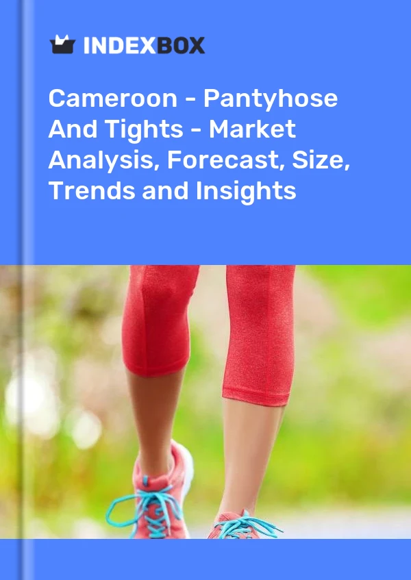 Report Cameroon - Pantyhose and Tights - Market Analysis, Forecast, Size, Trends and Insights for 499$