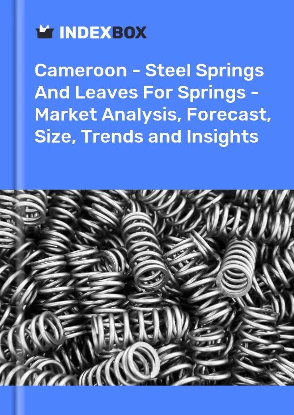 Report Cameroon - Steel Springs and Leaves for Springs - Market Analysis, Forecast, Size, Trends and Insights for 499$