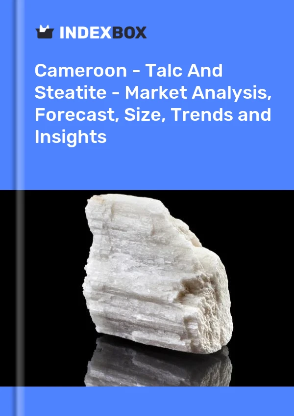 Report Cameroon - Talc and Steatite - Market Analysis, Forecast, Size, Trends and Insights for 499$