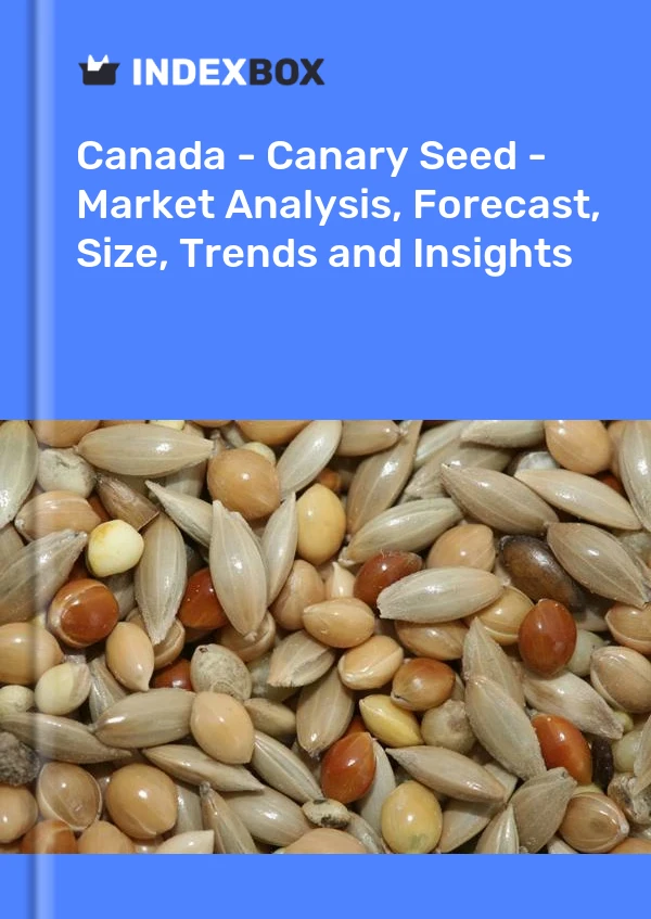 报告 加拿大 - 金丝雀种子 - 市场分析、预测、规模、趋势和见解 for 499$