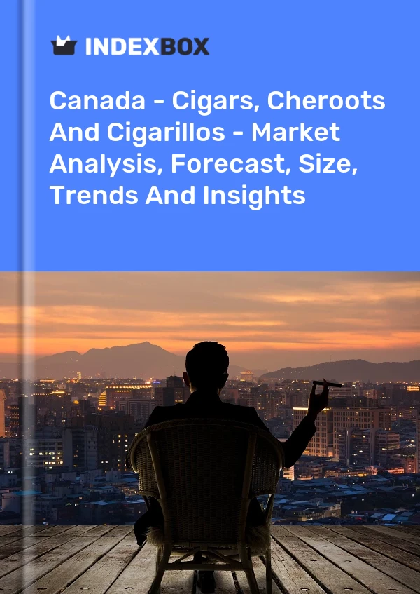 Report Canada - Cigars, Cheroots and Cigarillos - Market Analysis, Forecast, Size, Trends and Insights for 499$