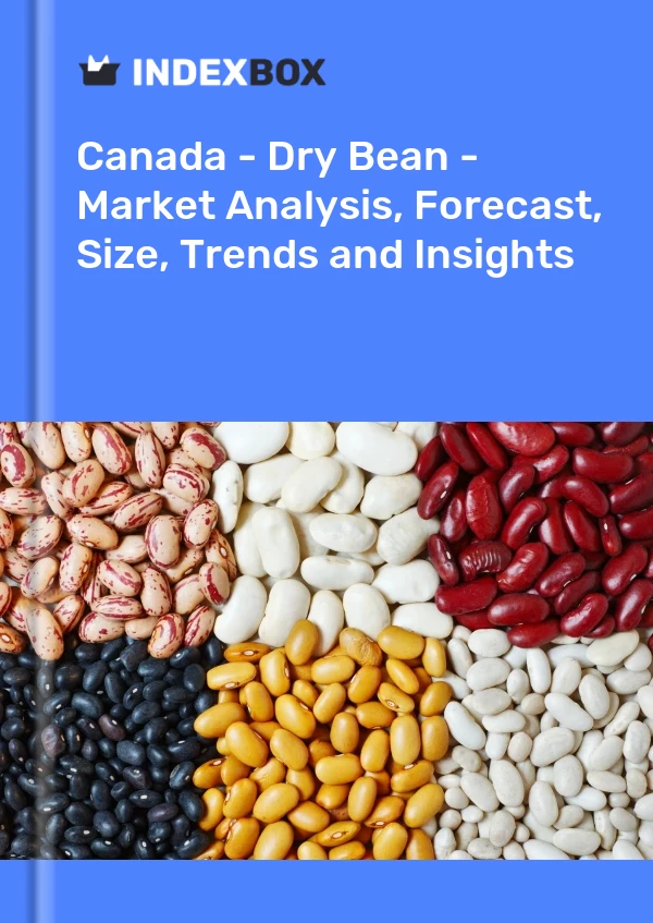 加拿大 - 干豆 - 市场分析、预测、规模、趋势和见解