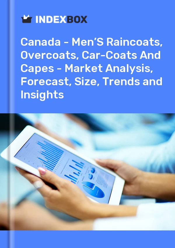 Report Canada - Men’S Raincoats, Overcoats, Car-Coats and Capes - Market Analysis, Forecast, Size, Trends and Insights for 499$