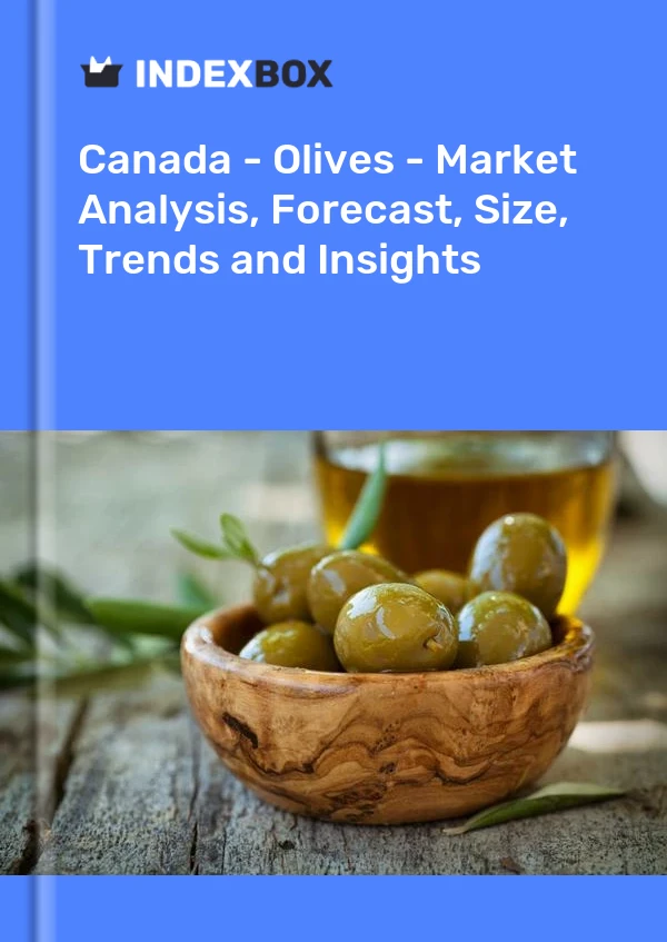 报告 加拿大 - 橄榄 - 市场分析、预测、规模、趋势和见解 for 499$