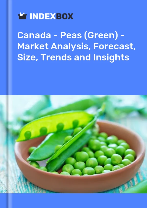 报告 加拿大 - 豌豆（绿色）- 市场分析、预测、规模、趋势和见解 for 499$