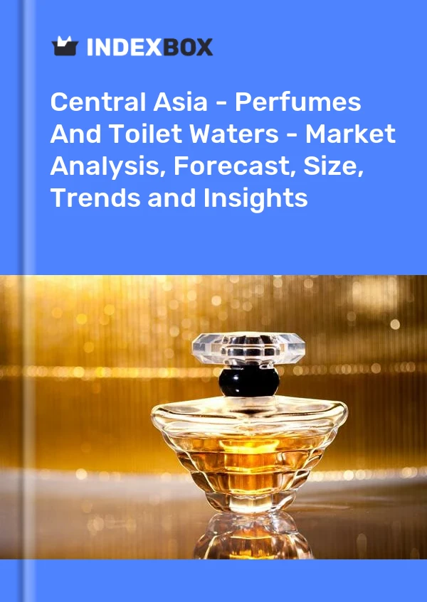 Report Central Asia - Perfumes and Toilet Waters - Market Analysis, Forecast, Size, Trends and Insights for 499$