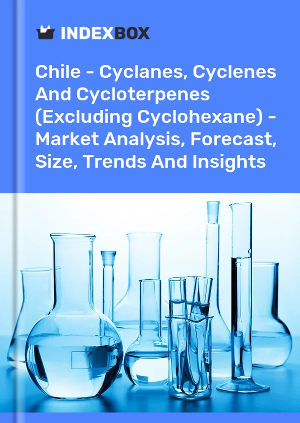 Report Chile - Cyclanes, Cyclenes and Cycloterpenes (Excluding Cyclohexane) - Market Analysis, Forecast, Size, Trends and Insights for 499$