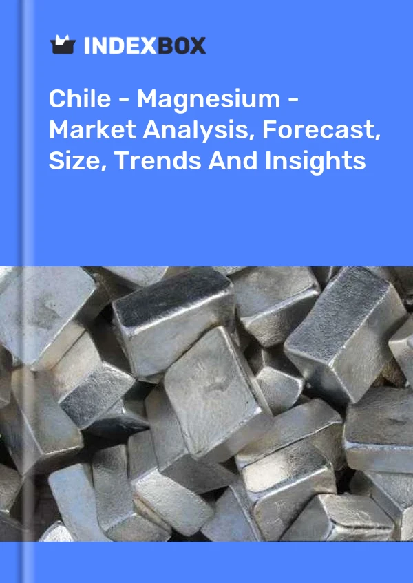 Chile - Magnesium - Market Analysis, Forecast, Size, Trends And Insights