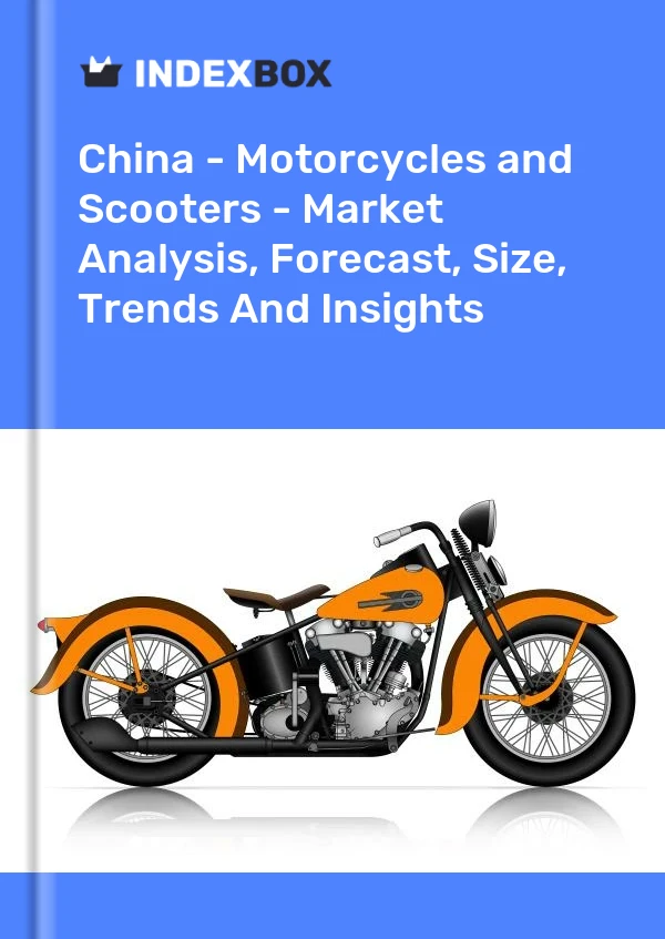 报告 中国 - 摩托车和踏板车 - 市场分析、预测、规模、趋势和见解 for 499$