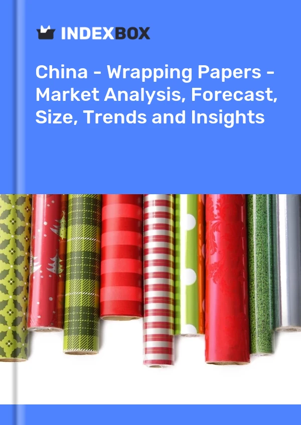 中国 - 包装纸 - 市场分析、预测、规模、趋势和见解