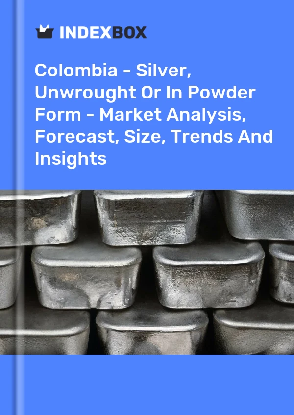 报告 哥伦比亚 - 未锻造或粉末状的银 - 市场分析、预测、尺寸、趋势和见解 for 499$