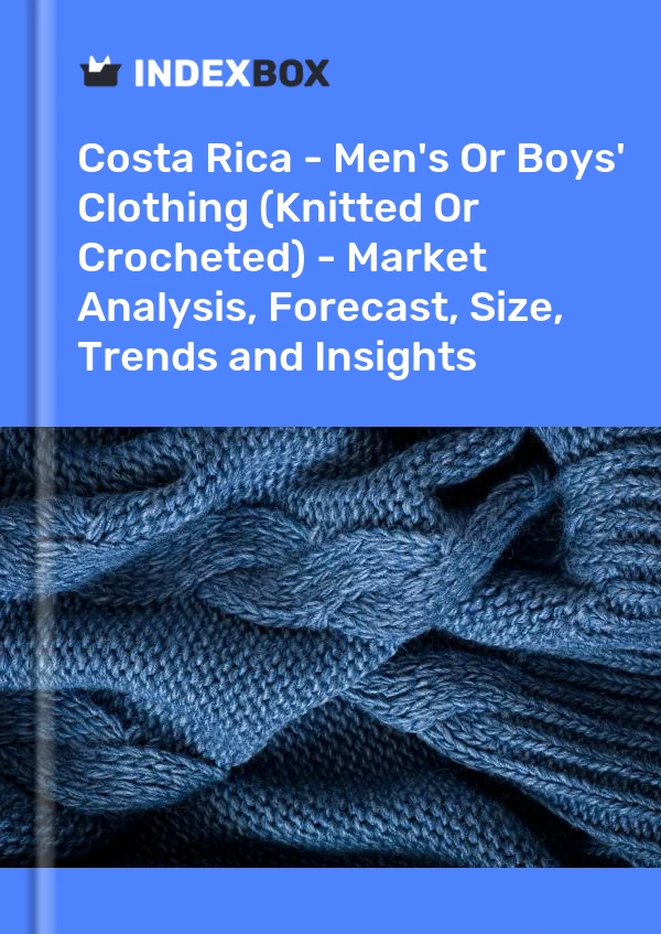 Report Costa Rica - Men's or Boys' Clothing (Knitted or Crocheted) - Market Analysis, Forecast, Size, Trends and Insights for 499$