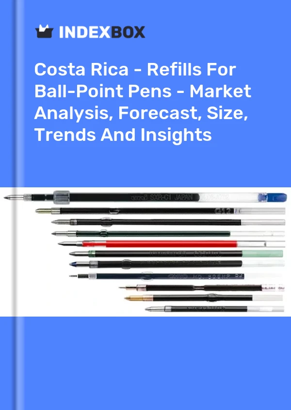 Report Costa Rica - Refills for Ball-Point Pens - Market Analysis, Forecast, Size, Trends and Insights for 499$