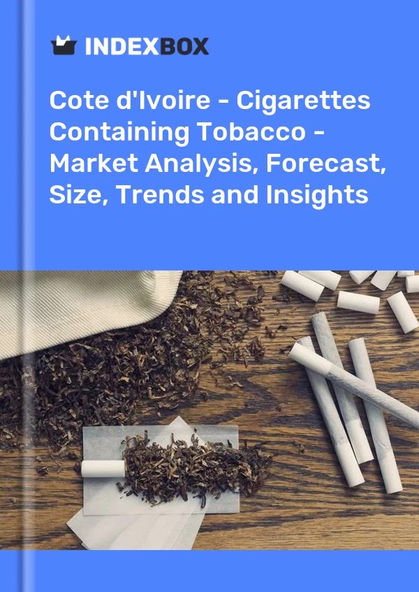 Report Cote d'Ivoire - Cigarettes Containing Tobacco - Market Analysis, Forecast, Size, Trends and Insights for 499$