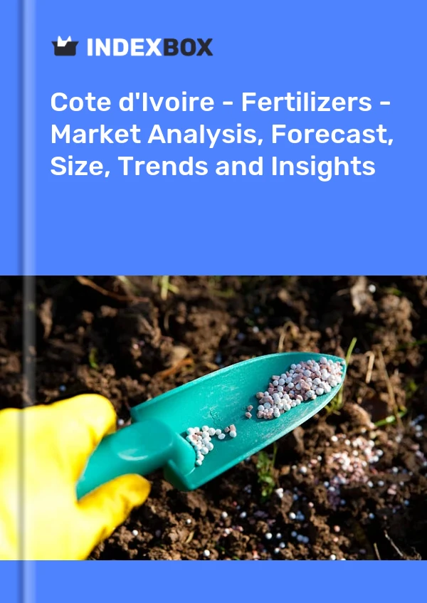 Report Cote d'Ivoire - Fertilizers - Market Analysis, Forecast, Size, Trends and Insights for 499$