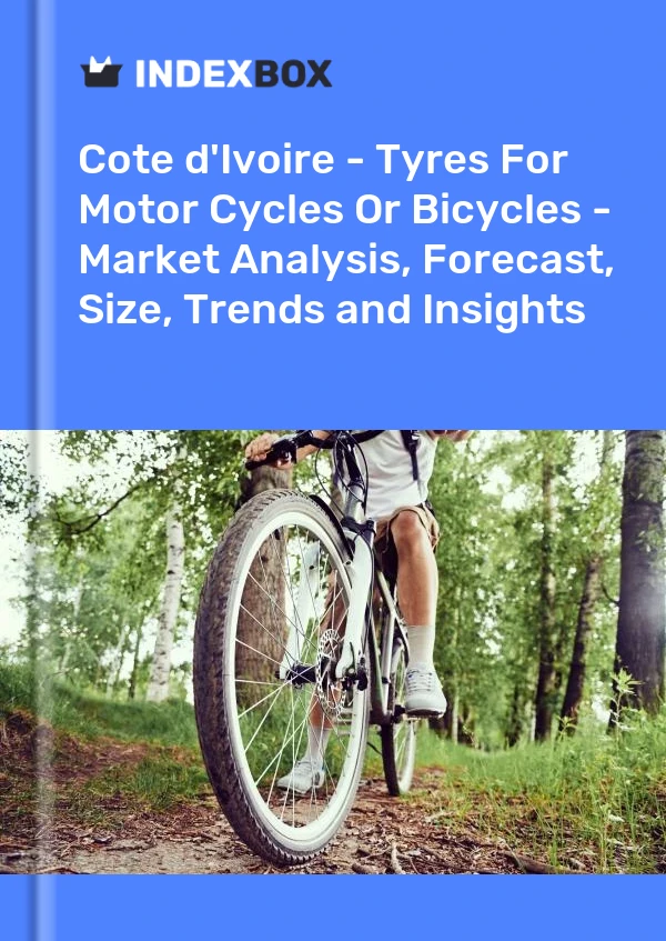 Report Cote d'Ivoire - Tyres for Motor Cycles or Bicycles - Market Analysis, Forecast, Size, Trends and Insights for 499$