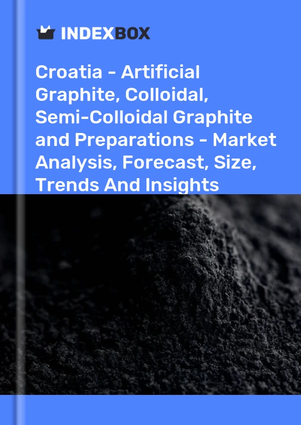 Report Croatia - Artificial Graphite, Colloidal, Semi-Colloidal Graphite and Preparations - Market Analysis, Forecast, Size, Trends and Insights for 499$