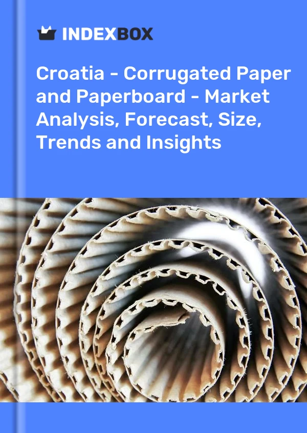Report Croatia - Corrugated Paper and Paperboard - Market Analysis, Forecast, Size, Trends and Insights for 499$