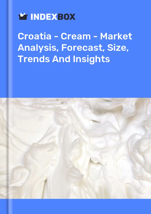 Report Croatia - Cream - Market Analysis, Forecast, Size, Trends and Insights for 499$